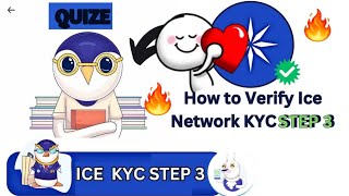 Ice Kyc Step  3 For All Ice Users  Ice All Kyc Quiz Step Updates [upl. by Leamhsi]