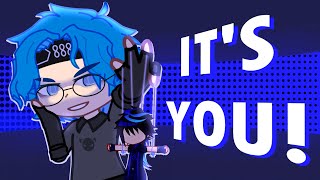 ITS YOU  Meme  Gacha Club FW [upl. by Deryl]