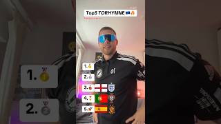 Top 5 Torhymne 🇪🇺🔥 PART2 ranking fussball torhymne hymne euro2024 em24 [upl. by Endres228]