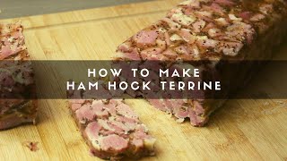 How to Make Ham Hock Terrine [upl. by Naamana]