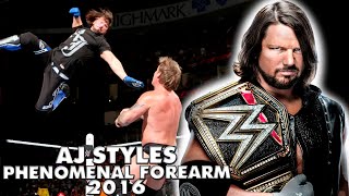 AJ Styles  Phenomenal Forearm Compilation 2016 [upl. by Itoyj]