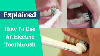 How To Use An Electric Toothbrush [upl. by Miarfe565]