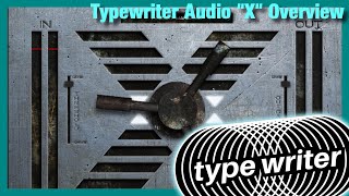 Typewriter Audio quotXquot Plugin Overview [upl. by Gilbert]