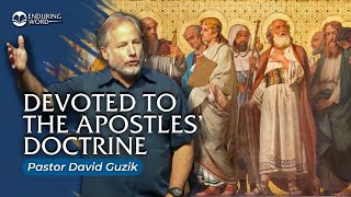 Devoted to the Apostles’ Doctrine in the Book of Acts [upl. by Remington570]