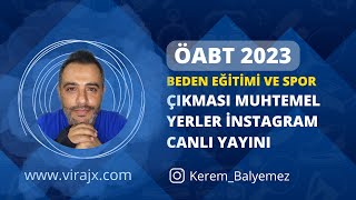 2023 ÖABT Beden Eğitimi ve Sporda çıkması muhtemel yerler [upl. by Parthinia]