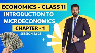 Introduction to Microeconomics  Economics  Class 11  Chapter 1 [upl. by Mcclelland]