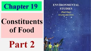 constituents of food class 5 Part 2  EVS 1 Chapter 19  state board Maharashtra [upl. by Eicats]