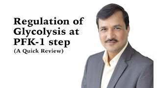 Regulation of Glycolysis at PFK 1 step  A Quick Review [upl. by Jamil501]