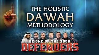 The Defenders  Live The Holistic Dawah Methodology [upl. by Allemahs696]