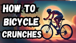 How to Do Bicycle Crunches Quick and Easy Steps [upl. by Shelia237]