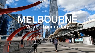 Melbourne City Virtual Tour in July 2023 [upl. by Narib]