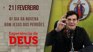 Experiência de Deus  210224  6º DIA NOVENA BOM JESUS DOS PERDÕES  PadreManzottiOficial [upl. by Anesor]