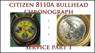 Citizen 8110A Bullhead Chronograph Service The Brad Pitt [upl. by Mckenzie]