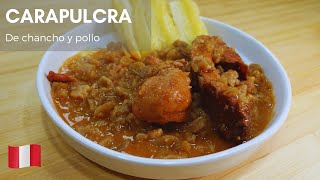 CARAPULCRA CON POLLO Y CHANCHO  Receta peruana con un toque nuestro [upl. by Ahtnamys745]