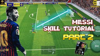 Lionel Messi Skills Tutorial Part2  efootball 2023 mobile efootball 2023 mobile skills tutorial [upl. by Anabelle927]