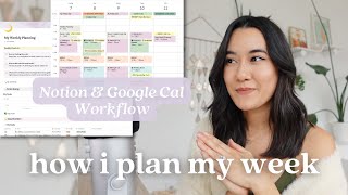 🌈 How I Plan My Week  Notion amp Google Calendar Workflow [upl. by Norling185]