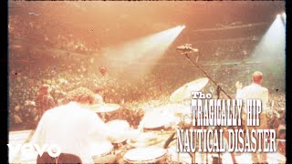 The Tragically Hip  Nautical Disaster Audio  Live At Metropol Oct 2 1998 [upl. by Toll]