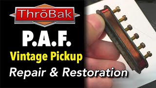 PAF Pickups Vintage Gibson Guitar Pickup Repair and Restoration [upl. by Synn]