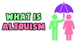 What is Altruism  Explained in 2 min [upl. by Amr184]