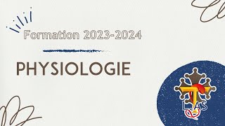 Formation LAS 20232024  Physiologie [upl. by Nellaf]