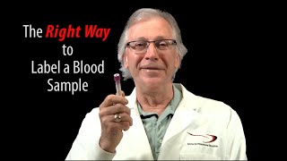 The Zen of Phlebotomy How To Label a Blood Sample [upl. by Ykcor]