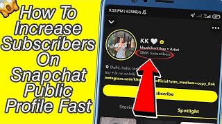 How To Get more Subscribers On Snapchat Public Profile  How To Get 10k Subscribers On Snapchat [upl. by Westbrook]