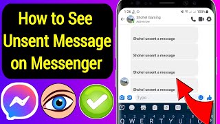 How to See Unsent Messages on Messenger 2023  See Removed Messages on Messenger [upl. by Louie]