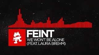 DnB  Feint  We Wont Be Alone feat Laura Brehm Monstercat Release [upl. by Federica674]