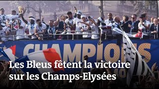 Coupe du monde 2018  les Bleus sur les ChampsElysées [upl. by Montfort]