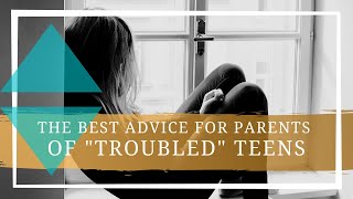 The Best Advice for Parents of quotTroubledquot Teens  Wilderness Therapy at Anasazi Foundation [upl. by Genevieve]