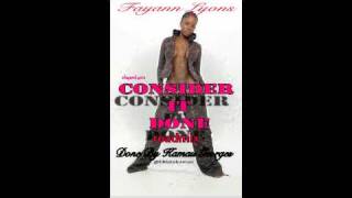 FAYANN LYONS  Consider it Done road mix soca 2011 [upl. by Anaher784]