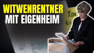 Witwenrentner mit Eigenheim  Was ist mit der Steuer [upl. by Tierell]