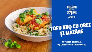 Tofu BBQ cu orez si mazare • Chef Florin Dumitrescu [upl. by Edric]