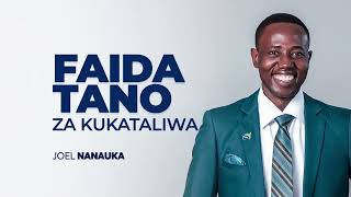 FAIDA 5 ZA KUKATALIWA JOEJ NANAUKA [upl. by Jaylene]