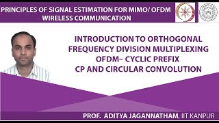 Introduction to Orthogonal Frequency Division Multiplexing OFDM – Cyclic Prefix CP and Circul [upl. by Lela22]