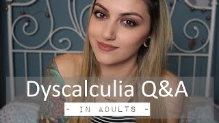 Dyscalculia QampA  In Adults [upl. by Jammie]