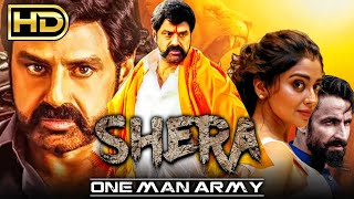 Shera One Man Army HD Nandamuri Balakrishnas Blockbuster Action Movie  Shriya Saran [upl. by Tate]