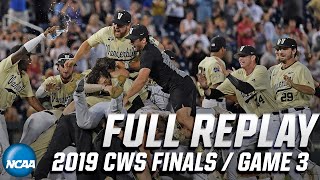 Vanderbilt vs Michigan 2019 CWS finals Game 3  FULL REPLAY [upl. by Inavihs192]