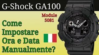 Casio GShock GA100  Cambio Ora Italiano 🇮🇹  Cambiare Orario  Impostare Ora e Data [upl. by Bixler]