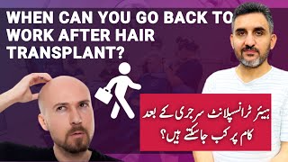 ✨ When Can You Go Back to Work After Hair Transplant 🕒  Dr Habibs Expert Advice 💼 [upl. by Loutitia]