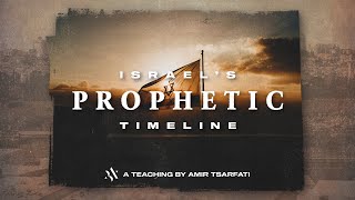 Amir Tsarfati Israels Prophetic Timeline [upl. by Akirat234]