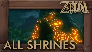 Zelda Breath of the Wild  All Shrine Locations [upl. by Netsrik]