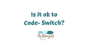 Is it OK to CodeSwitch  Multilingual Family [upl. by Feinleib122]