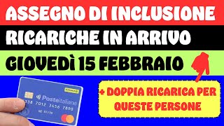 🔴 ASSEGNO DI INCLUSIONE GIOVEDì ARRIVANO LE RICARICHE ➡ doppie per queste persone [upl. by Refenej]