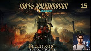 ELDEN RING SHADOW OF THE ERDTREE 100 PART 15 TIBIA MARINER DEATH RITE BIRD [upl. by Hajin]