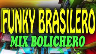 Funky Brasilero Mix Bolichero [upl. by Notsew464]