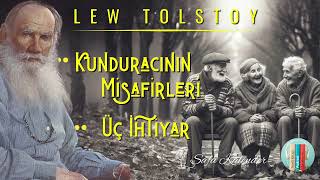 Kunduracının Misafirleri  Üç İhtiyar  Tolstoy  Sesli Hikaye [upl. by Adaha]