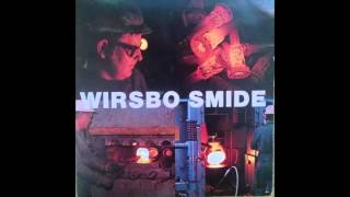 Wirsbo Smide  Smidesvisa från Wirsbo  1977  Industrimusik [upl. by Adnorrahs]