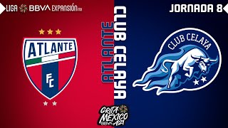 Resumen  Atlante 1  1 Celaya  Jornada 8  Grita México A21  Liga BBVA Expansión MX [upl. by Zahara294]