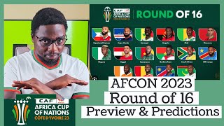 Afcon 2023 Round of 16 Preview amp Predictions [upl. by Eisenberg]